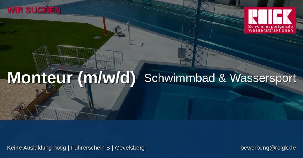 jobs bei Roigk ROIGK Social Monteur v2 141149 Ihr Experte für Schwimmsportgeräte und Wasserattraktionen für öffentliche Schwimmbäder